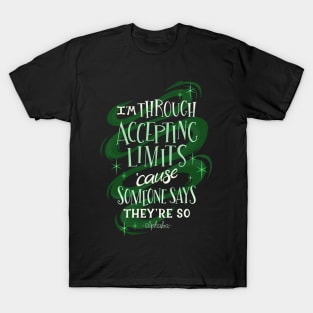 Wicked Musical Quote Elphaba T-Shirt